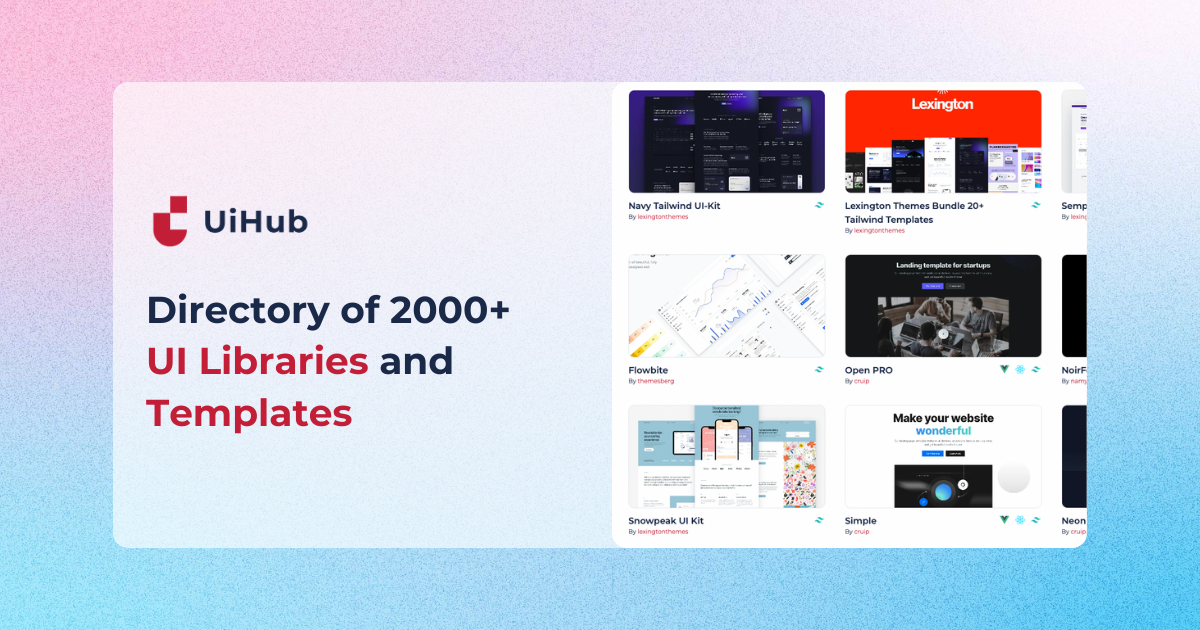 Directory of 2000+ UI libraries and templates | UiHub
